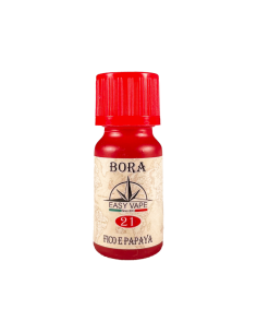 Bora N.21 Easy Vape Aroma Concentrato 10ml Fico Papaya