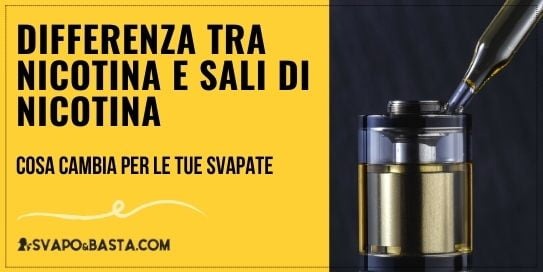 Differenza tra nicotina e sali di nicotina nella sigaretta elettronica