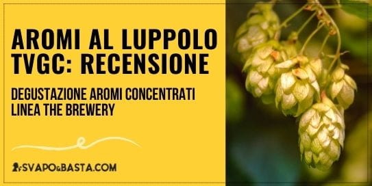 Aromi al luppolo tvgc: recensione nuova linea The Brewery